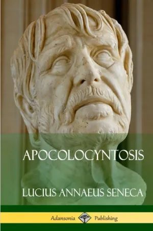 Apocolocyntosis (Hardcover)